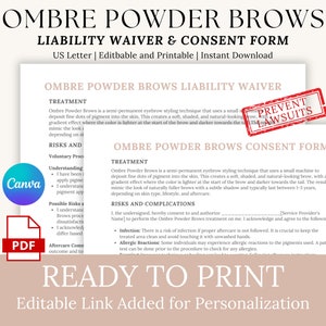May include: A printable Ombre Powder Brows Liability Waiver and Consent Form. The document includes sections on treatment, risks, and aftercare. The design features the Canva and PDF logos, and the text "READY TO PRINT".