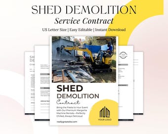 May include: A printable contract template for shed demolition services. The document includes a title, a logo placeholder, and a tagline: "Bring the Fiesta to Your Event with Our Premium Margarita Machine Rentals - Perfectly Chilled, Always Delicious!" The document is designed to be easy to edit and download.
