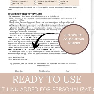 May include: A white document with text, including "INFORMED CONSENT TO TREATMENT" and "PARENT/GUARDIAN CONSENT (FOR MINORS ONLY)". A circular graphic reads "GET SPECIAL CONSENT FOR MINORS". The text "READY TO USE" is at the bottom.