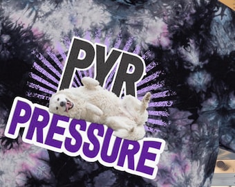 Pyr Pressure Tie Dye Shirt, Pyrenees Dog Lover Tee, Fluffy Dog Apparel