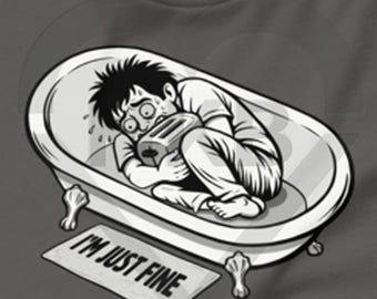 I'm Just Fine Bathtub Graphic T-Shirt, Dark Humor Anxious Human Tee