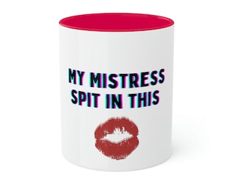 Colorful Femdom Humiliation Mug: Perfect Gift for Submissive Men and Mommy Dommes, colorful Mug 11oz