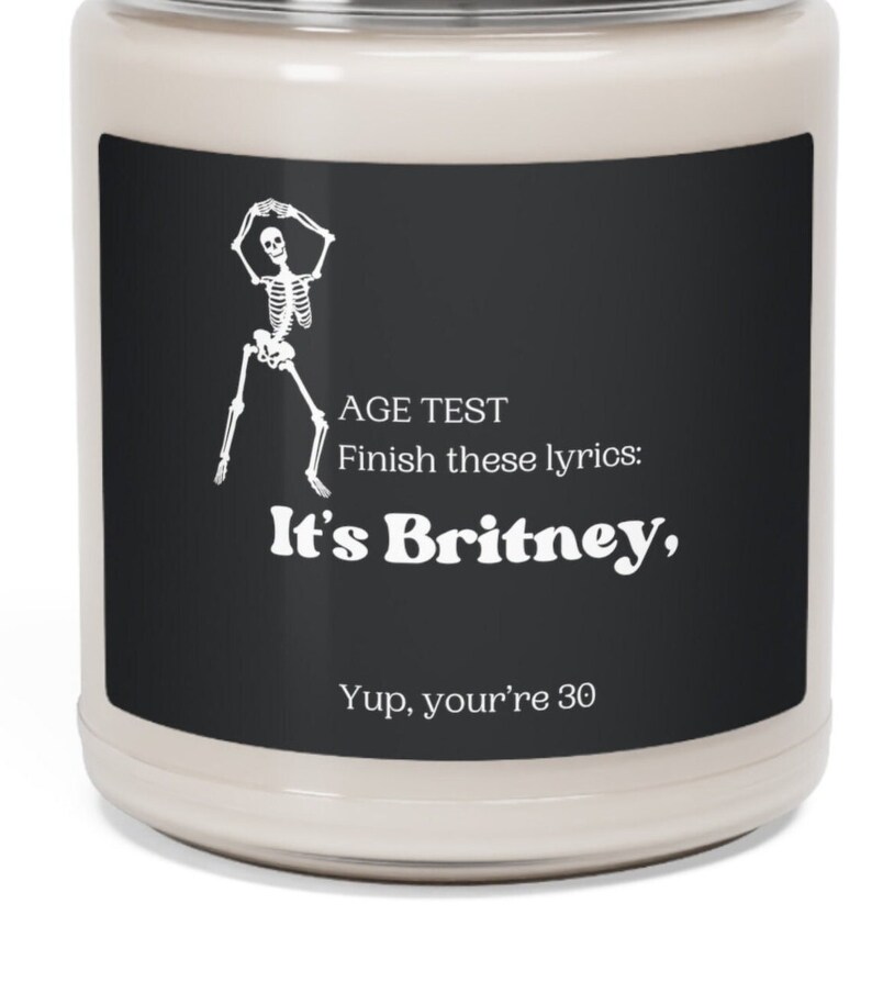 Britney Spears Song Quiz Age Test Scented Soy Candle, 9oz Funny 30th