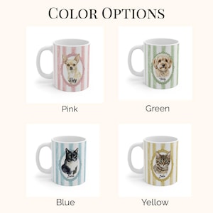 May include: White ceramic mugs with pet portraits in pink, green, blue, and yellow. Each mug features a different pet portrait inside an oval frame, with the pet's name below. The mugs have vertical striped backgrounds and the text "COLOR OPTIONS" at the top.