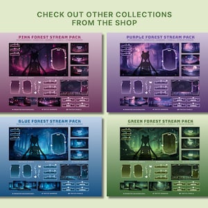 May include: Four different colored forest stream packs for Twitch streamers. Each pack includes backgrounds, overlays, banners, panels, and stream screens. The colors are pink, purple, blue, and green.