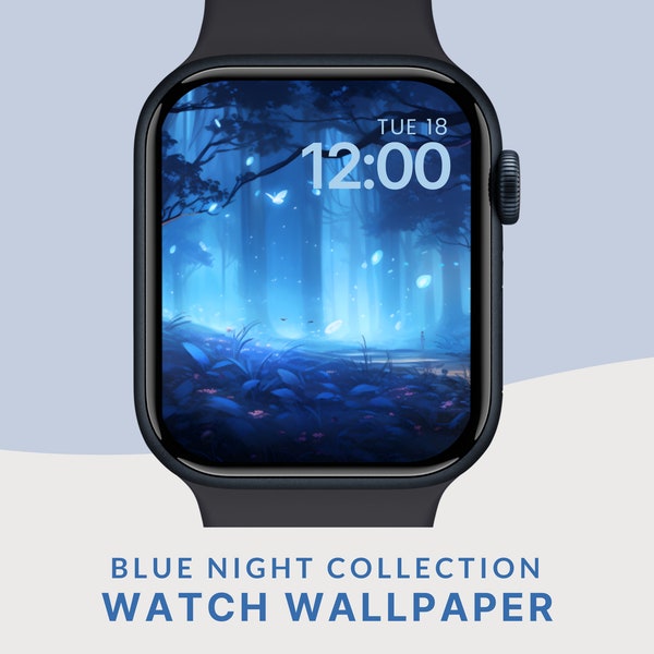 blue forest watch wallpaper aesthetic blue apple watch face wallpaper enchanted forest wallpaper for watch aesthetic wallpaper blue night