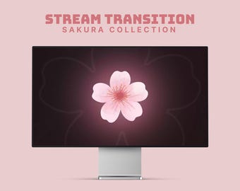 May include: A computer monitor displaying a pink cherry blossom on a dark background with the text "STREAM TRANSITION SAKURA COLLECTION".