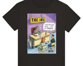 The Irs Theirs Meme Heavyweight Unisex Crewneck T Shirt