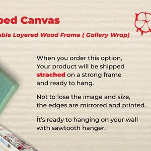 Puede incluir: Una impresi&oacute;n en lienzo envuelta con un marco de madera de doble capa, lista para colgar. La imagen presenta el texto "Wrapped Canvas" y "100% Cotton Canvas". Los bordes est&aacute;n espejados e impresos. Incluye un colgador de dientes de sierra.