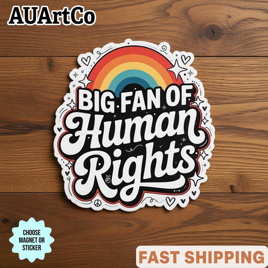Big Fan of Human Rights Sticker/car Magnet, Rainbow Sticker ...