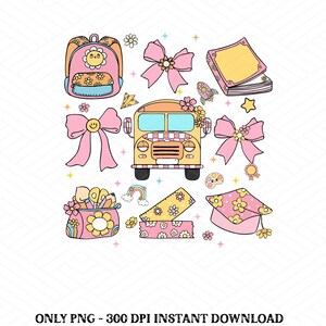 Back to School Coquette PNG Digital Design Download, School bus Png, Books png, Globe png, Flowers png, Girl school png, Pencil png designs