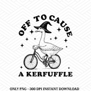 Off To Cause A Kerfuffle PNG, Funny Goose Digital Download, Silly Goose With Knife Sublimation Design, Farm Animal Meme Clipart