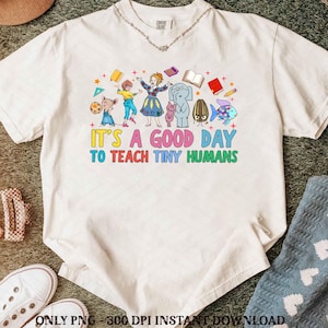 Children's Books It’s a Good Day To Teach Tiny Humans Png, I Still Read Children's Books Png, Teacher Library Book Club Kindergarten School