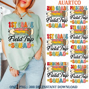 7+ Field Day Png Bundle, [GRADE] Field Trip Squad PNG, Field Day 2025 For Boys Girls, Sports Day Kids Gifts, Last Day Of School Shirt