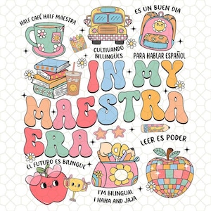 In My Maestra Era Png, Spanish Teacher Png, Back To School, Teacher Life Png, Best Maestra Png, Teacher Appreciation Gift, Digital Download