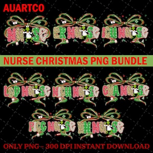 8+ Nurse Christmas Png Bundle, Green Mean Guy Nurse Png, ICU NICU RN Nurse Christmas Movie Png, Christmas Nurse Png, Holiday Gift For Nurse
