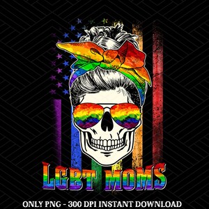 Tie Dye LGBT Rainbow Skull Mom Png, Equal Rights Png, Pride Shirt, Juneteeth Png, Freedom Png, Human Rights Png,Anti Racism, LGBT Flag Png