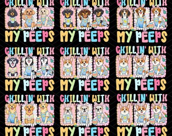 Bundle Png Chillin With My Peepss, Pâques chien PNG, Joyeuses Pâques PNG, Coquette lapin de Pâques Png, saucisse de printemps pour chien Png, chien de Pâques
