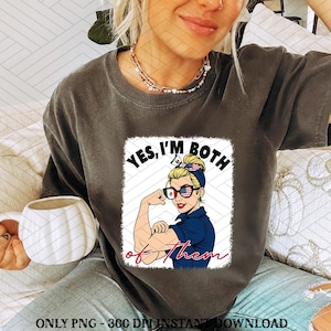 Yes I&#39;m Both Of Them png, USA Mexico Flag png For American Mexican Men Women, Funny Patriotic png, Proud American Mexican png