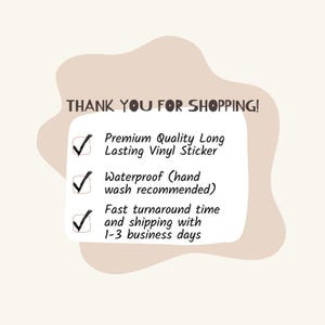 Puede incluir: Gr&aacute;fico con el texto "THANK YOU FOR SHOPPING!" y detalles sobre una pegatina de vinilo. El texto incluye "Premium Quality Long Lasting Vinyl Sticker" y "Waterproof (hand wash recommended)".