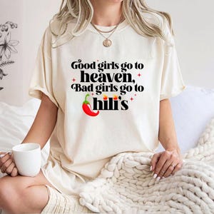 Good Girls Go to Heaven, Bad Girls Go to Chili&#39;s Png, Bachelorette Gift for Best Friend, Girls Night Gift, Chili Pepper Png