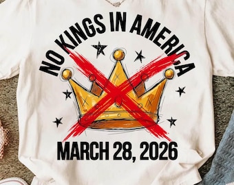 No Kings in America March 28 2026 Png, Patriotic Protest Tee, Digital Download