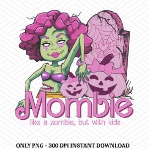 Halloween Mombie Png, Halloween Mom Png, Skull Halloween Design, Halloween Sublimation, Halloween Mama Shirt Design, Mom Halloween Design