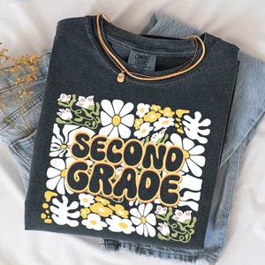 Second Grade Teacher Shirt, Comfort Colors  Floral 2nd Grade Teacher Shirt, 2nd Grade Teacher Shirt, 2nd Grade Teacher Team Shirt