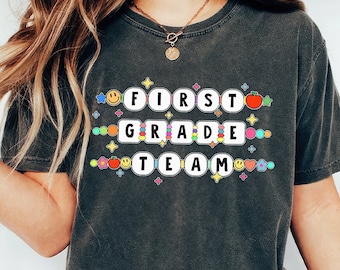 First Grade Teacher Shirt, First Grade Team Shirt, First Grade Team Tee, Cute Teacher Shirt, Back to School Shirt, First Day of School Shirt