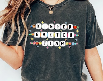 Kindergarten Teacher Shirt, Comfort Colors Kindergarten Team Shirt, Kindergarten Team Shirt, Cute Kindergarten Team Shirt, Teacher Shirt