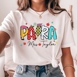 Custom Para Shirt, Custom Paraprofessional Shirt, Personalized Paraprofessionals Shirt, Custom Teacher Shirt, Paraprofessional Gift