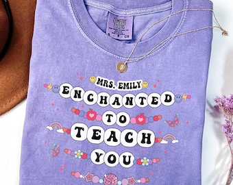Custom Teacher Shirt, Enchanted to Teach You, Back To School Tee