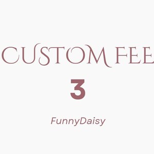 Custom Fee 3