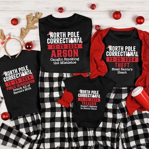 North Pole Correctional Christmas Pajama Shirts, Custom Quote Matching Family Christmas Pajama Shirts, Funny Holiday Group Christmas Shirts