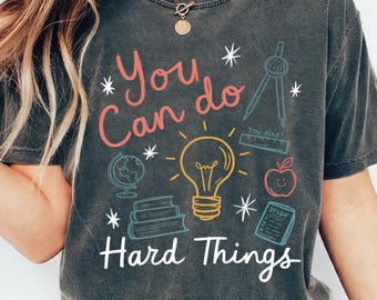 Personalized Teacher Shirt, You Can Do Hard Things, Testing Day Tee