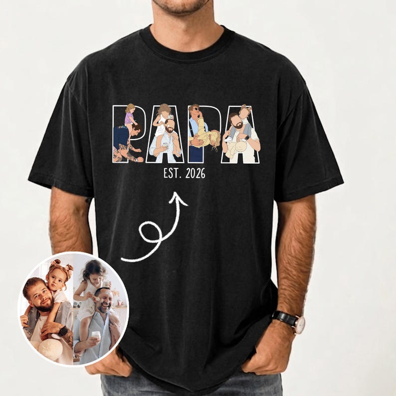 Personalized Papa Portrait Shirt, Dad Shirt With Photo, Father's Day Gift for Dad, Papa, Daddy Gift from Baby
