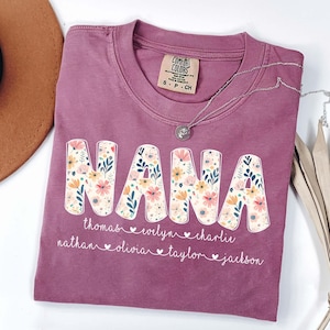 Personalized Nana Shirt with Kids Names, Floral Nana T-Shirt, Grandma Nana Gigi Mother's Day Shirt, Nana Tee, Nana Gifts