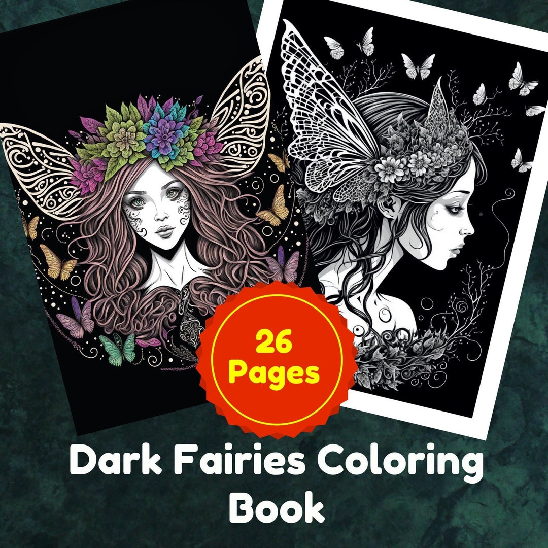 Dark Fairies Coloring Book, 26 Coloring Pages, Printable PDF & PNG Files, Instant Download ...
