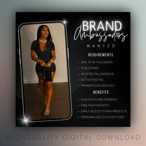 May include: A black and white graphic with the text "BRAND Ambassadors WANTED" and a list of requirements and benefits for becoming a brand ambassador. The graphic also features a photo of a person wearing a black outfit.
