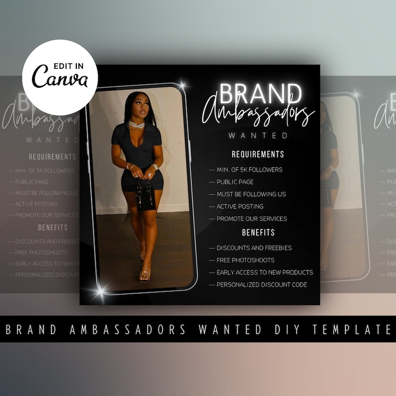 May include: Black and white graphic with the text "BRAND Ambassadors WANTED" in a neon-like font. The graphic includes a list of requirements and benefits for becoming a brand ambassador. The graphic also includes a photo of a woman wearing a black outfit.