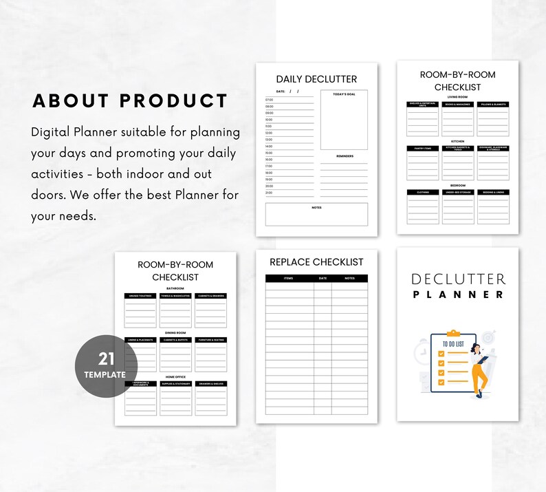 May include: A digital planner with 21 templates for decluttering. The planner includes a daily declutter checklist, a room-by-room checklist, a replace checklist, and a to-do list. The planner is black and white with a yellow accent.