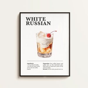 Weiß Russisches Poster, Weiß Russisches Rezept, Cocktail Druck, Bar, Küchenkunst, Weiß Russisches Geschenk. Cocktail Wand Kunst Geschenk. Digital.