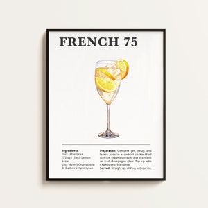 French 75 Poster, French 75 Rezept, Cocktail Print, Bar, Küchenkunst, French 75 Liebhaber Geschenk. Cocktail Wand Kunst Geschenk. Digital.