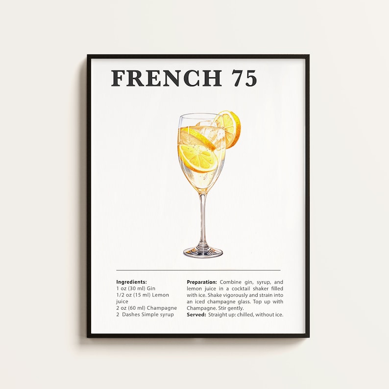 May include: A printable recipe card for a French 75 cocktail. The card features a watercolor illustration of the cocktail in a champagne flute with lemon slices. The recipe includes ingredients and instructions for making the cocktail.