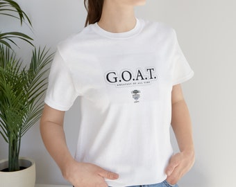 Unisex Jersey Short Sleeve Tee - G.O.A.T