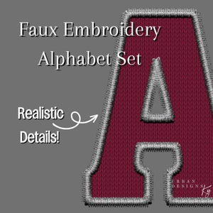 May include: A maroon letter "A" with a faux embroidery design, part of an alphabet set. The letter has a textured appearance with a silver border and is set against a gray background. Text reads "Faux Embroidery Alphabet Set" and "Realistic Details!"