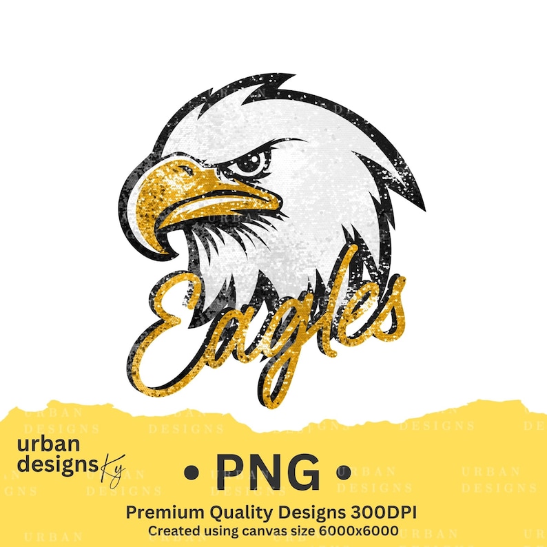 May include: A digital illustration of a golden eagle head with a distressed, textured background. The word "Eagles" is written in gold glitter letters below the eagle's head.