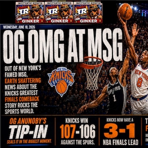 May include: A sports graphic featuring the text OG OMG AT MSG, a New York Knicks logo, and an action shot of a basketball player in a white jersey with the number 8 attempting a shot against a player in a black Spurs jersey with the number 1.