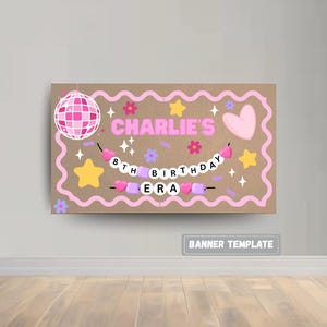 Girly Painted Birthday Banner Template | Editable Digital Download | Birthday Party Decor | Eras Birthday Banner | Birthday Banner Template