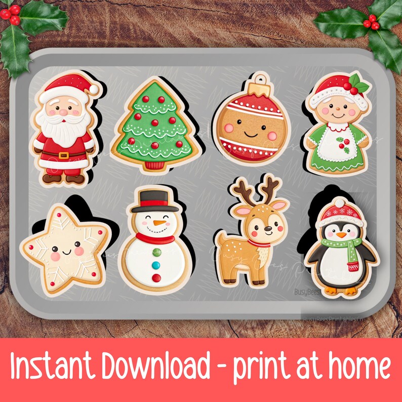May include: A selection of Christmas-themed biscuit cutters on a baking tray. The biscuits include Santa Claus, a Christmas tree, an ornament, a gingerbread girl, a star, a snowman, a reindeer, and a penguin. The image has the text "Instant Download - print at home".